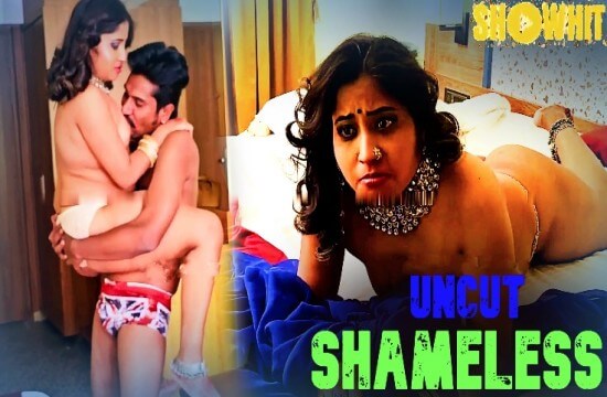 Shameless 2024 ShowHit Hindi Porn Short Film