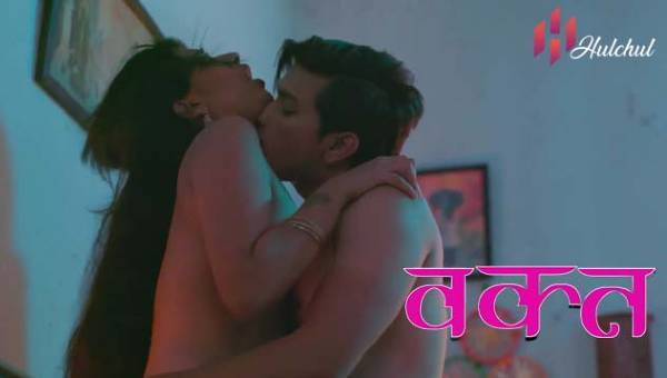 Waqt 2024 S01 Part 01 HulChul Hindi Porn Web Series
