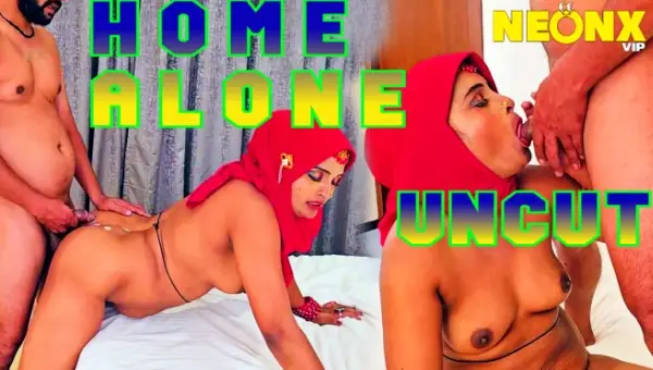 Home Alone 2024 NeonX Hindi Porn Short Film