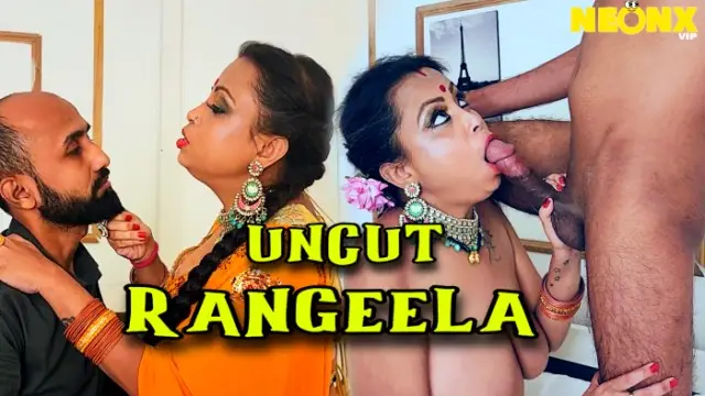 Rangeela 2024 NeonX UNCUT Hindi Hot Short Film